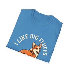 Unisex "I Like Big Fluffs" Corgi T-Shirt